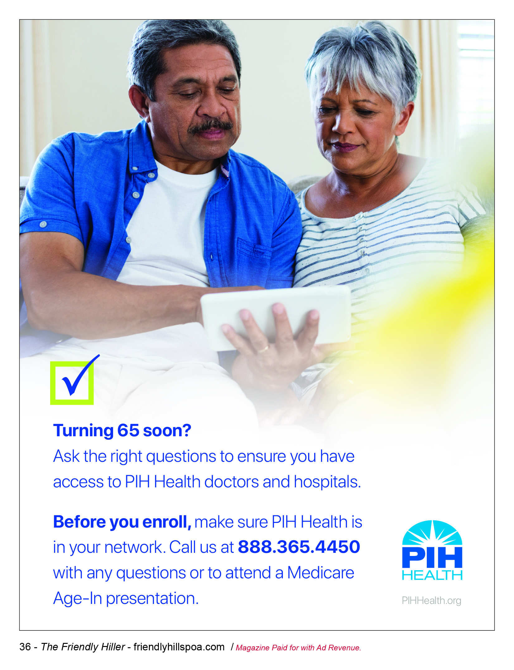 PIH Health Turning 65?